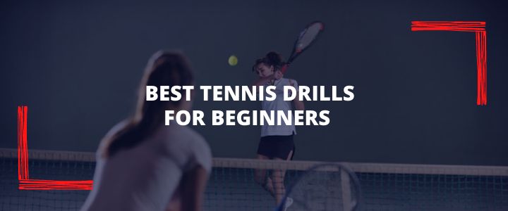 best tennis drills for beginners