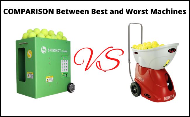 comparison between best and worst tennis machines