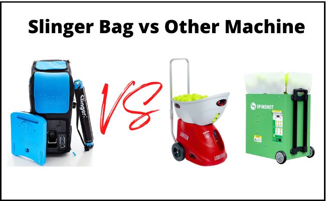 Slinger bag vs other tennis machines